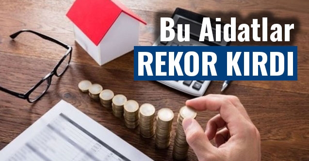 Bu Aidatlar Rekor Kırdı