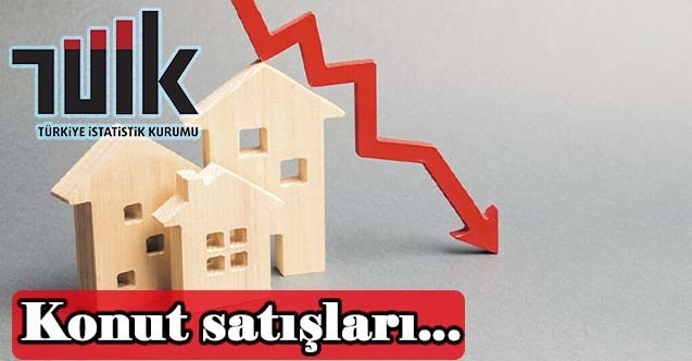 Konut satışları % 31,6 azaldı