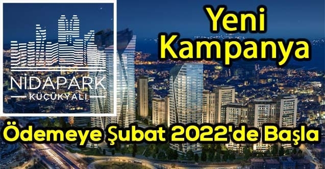 #039;Ödemeye Şubat 2022#039;de Başlayın#039; kampanyası!