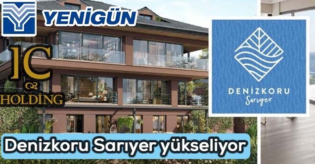Denizkoru Sarıyer yükseliyor