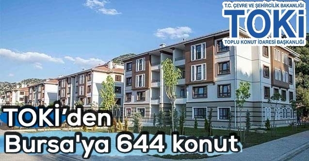 TOKİden Bursa#039;ya 644 konut ve 177 dükkân