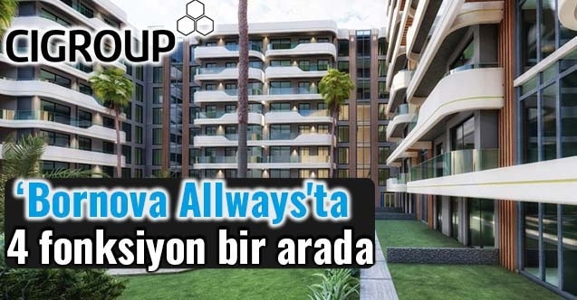 Cİ Group, ‘Bornova Allways#039;ta 4 fonksiyon bir arada